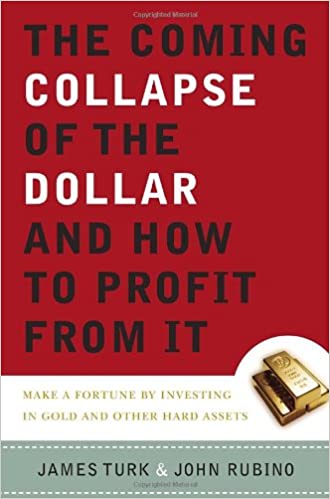 collapse_of_the_dollar_james_turk